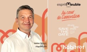 Gaëtan Ménard (EspritMeuble) : « Plus que jamais, nous avons besoin de nous rencontrer »
