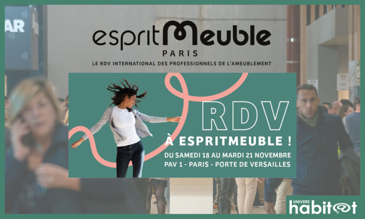 Rendez-vous dans 5 semaines sur EspritMeuble/EspritCuisine 2023 !