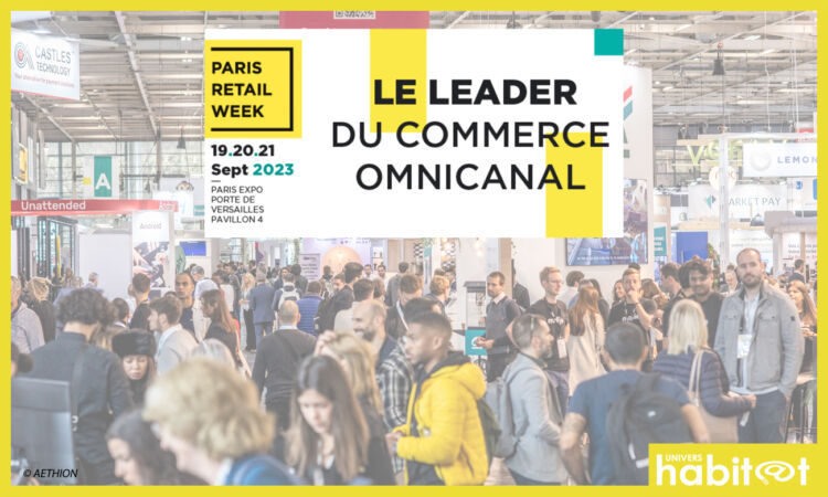 9e édition de Paris Retail Week du 19 au 21 septembre