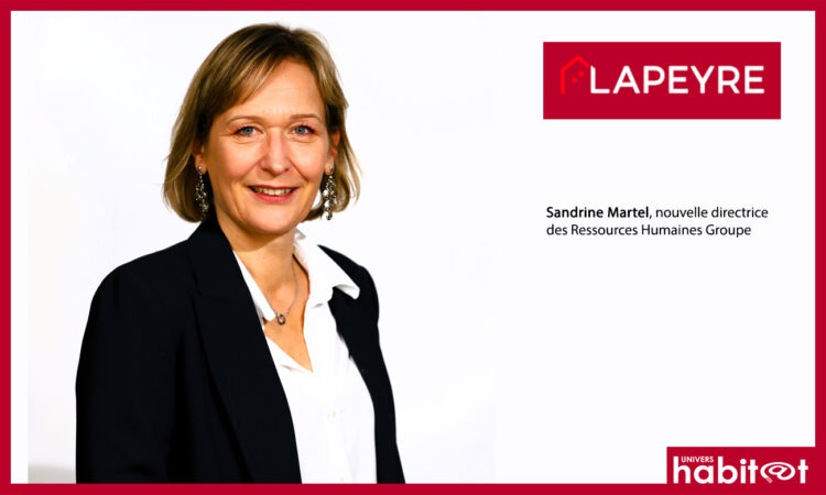 Le Groupe Lapeyre nomme Sandrine Martel à la tête de la direction des ressources humaines