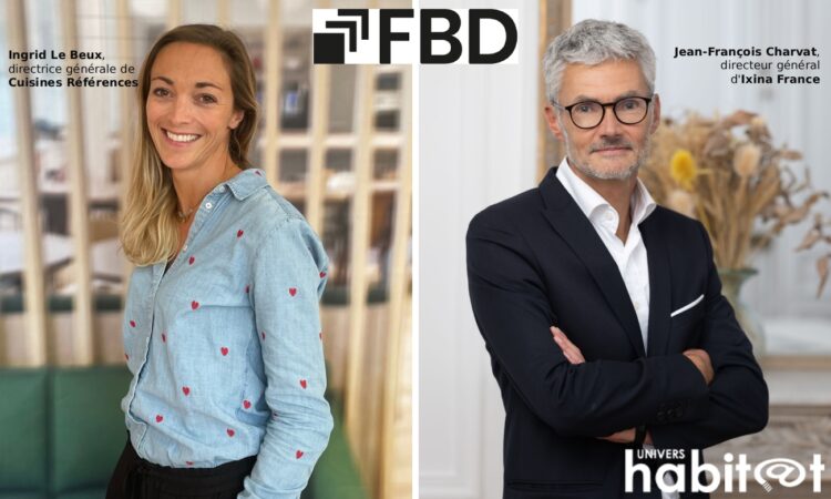 Groupe FBD : Ingrid Le Beux nommée directrice générale de Cuisines Références et Jean-François Charvat prend la tête d’ixina France